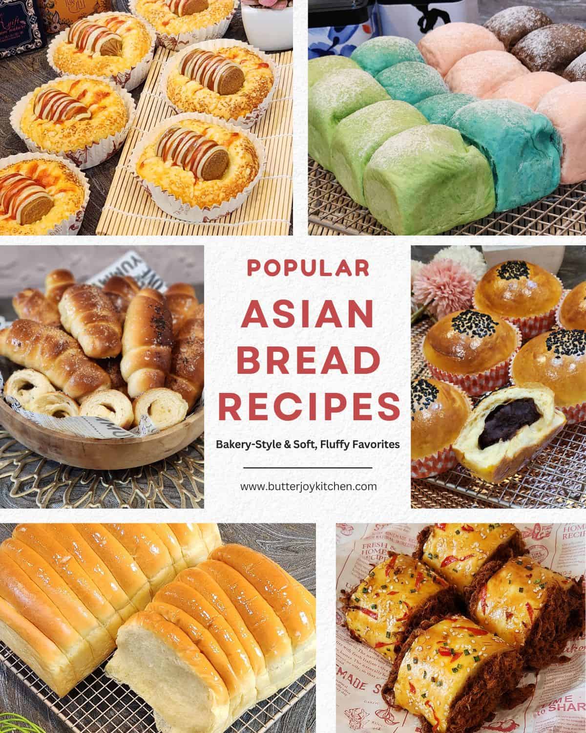 Asian bread recipes collage featuring salt bread, anpan, milk bun and sausage bread.